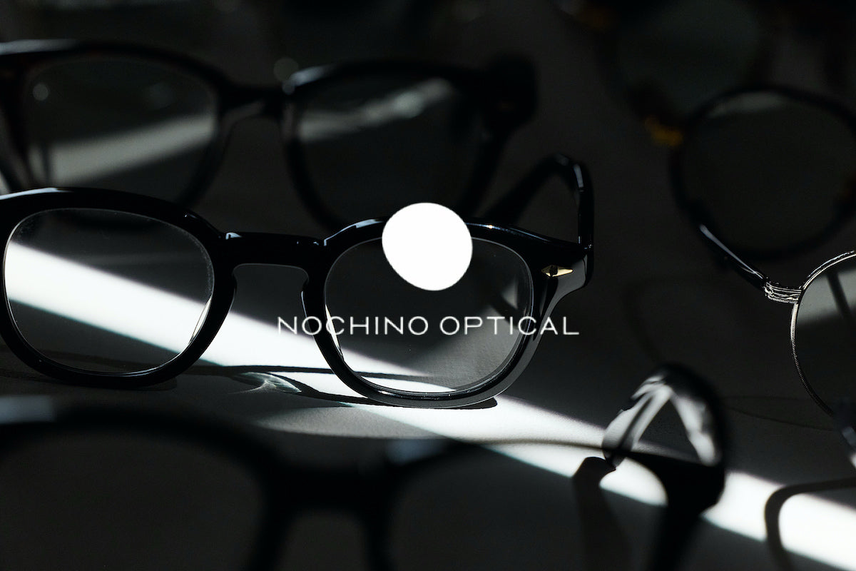 NOCHINO OPTICAL（ノチノオプティカル）｜公式通販サイト｜大阪 梅田